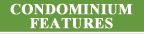 Condominium Features